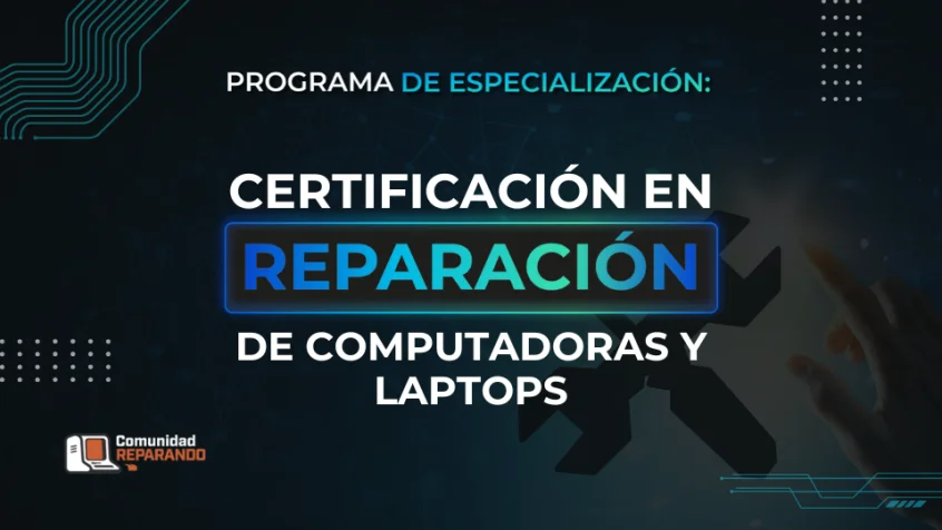 Certificación Reparación PC y Laptops