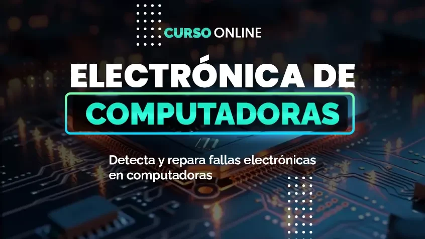 Curso Electrónica de Computadoras