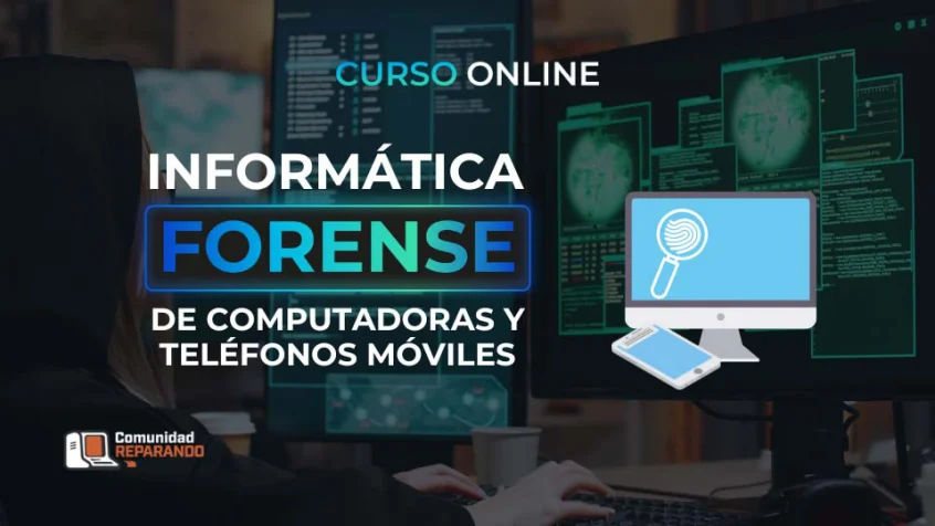 Curso Informatica Forense PC y Móviles