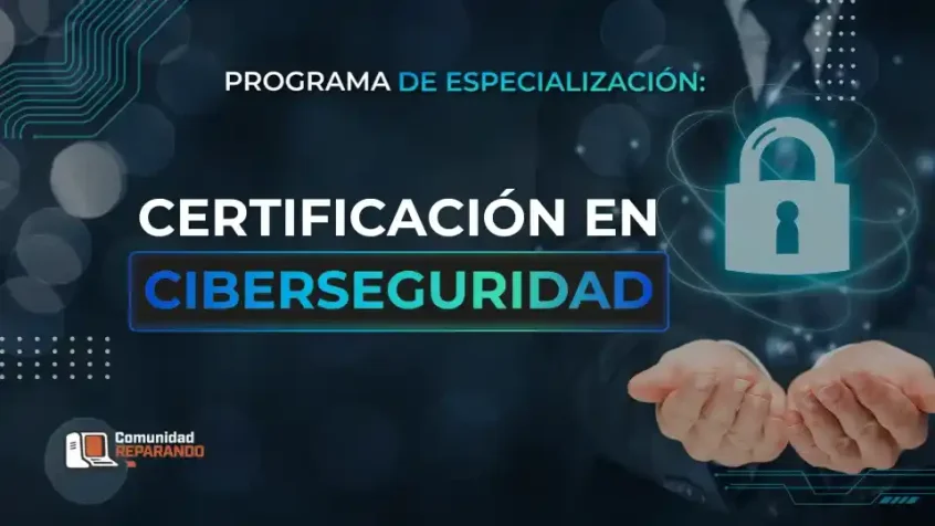 Certificación en Ciberseguridad
