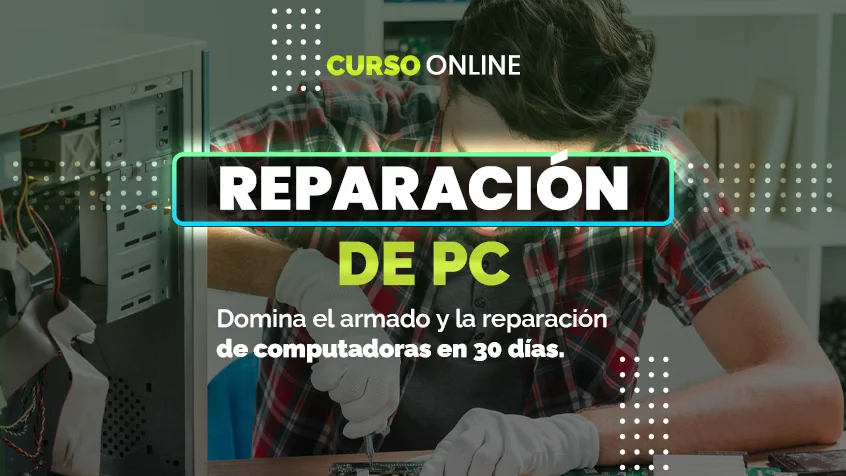 Curso Reparación de PC de Cero a Experto