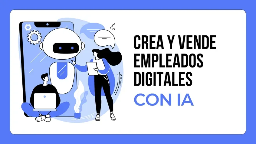 Curso Empleados Digitales con IA