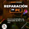 Reparación de PC de cero a Experto